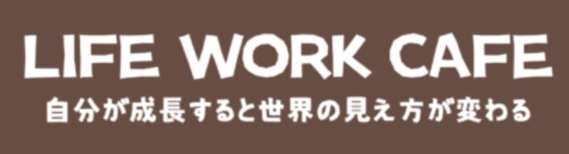 LIFE WORK CAFE